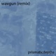 wavgun feat nicopatty remix Single