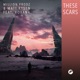 These Scars feat Roxana Single