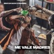 Me Vale Madres Single