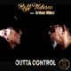 Outta Control feat Arthur Miles Single