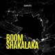 Boom Shakalaka Single