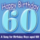 Happy Birthday Boy Age 60