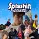 SPLASHIN ASSASSIN Single