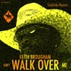 Can t Walk Over Me Trailride Mix Single