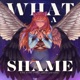 What a Shame Good Omens feat ABSXLUTEXERØ Single