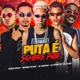 Puta É Sempre Puta feat Henrique no Beat Vitinho Apelão Single