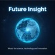 Future Insight