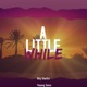 A Little While feat Young Sean Single