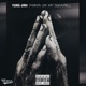 Prayin On My Downfall Single