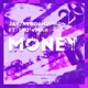 Money feat Jayjayborn2sing Snowman Baby Single
