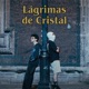 Lágrimas de Cristal Single