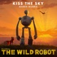 Kiss the Sky from The Wild Robot Single