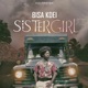 Sister Girl Single
