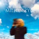 Milion Żyć Single