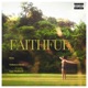 Faithful feat Tobacco Ryan Ejay Mallard Single