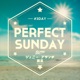 Perfect Sunday Single