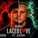 Laced Love feat JLATAH Single