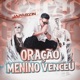 Oração O Menino Venceu Single