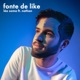 Fonte de Like feat Nathan Leitão Single