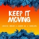 Keep It Moving Single