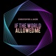 If the World Allowed Me Single