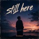 Still Here Single