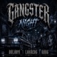 DOLÁNYI GANGSTER NIGHT feat LakRenG Robg Single