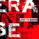Love to Dance Single