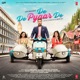 De De Pyaar De Original Motion Picture Soundtrack