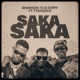Saka Saka feat Tyraqeed Single