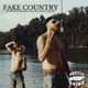 FAKE COUNTRY feat SHOCKA HUSTLEMANE Single