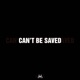 Can t Be Saved Single