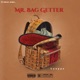 Mr Bag Getter Single