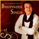 The Enchanting Voice of Bhupinder Singh