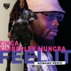 Feel It Remix feat Zinga Kimberley Mungra Single