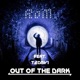 Out of the Dark feat Tedmv1 Single