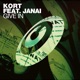 Give In feat Janai Single