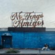 No Tengo Amigos Single