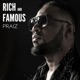 Rich and Famous Single