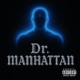 Dr Manhattan Single