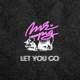 Let You Go Single