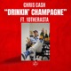 Drinkin Champagne feat 10theRasta Single