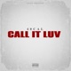 Call It Luv Single
