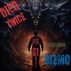 Died Twice Single feat Gizmo Single