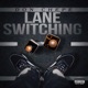 Lane Switching Single