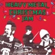 Heavy Metal Christmas Jam Single