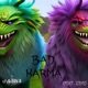 Bad Karma feat Zeke Single