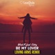 Be My Lover Loving Arms Remix feat Cotry Single