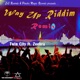 Way up Riddim feat Zeebra Single