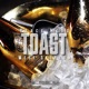 Toast feat West Stephon Single